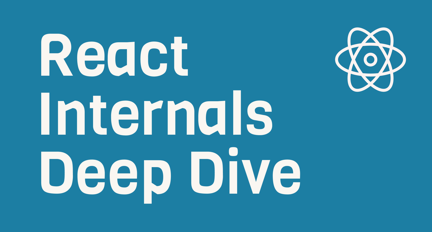 React Internals Deep Dive